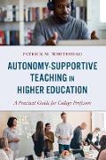 Autonomy-Supportive Teaching in Higher Education