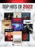 Top Hits of 2022 - Eighteen of the Year's Best Songs Arranged for Piano/Vocal/Guitar