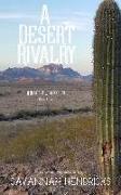 A Desert Rivalry: A Hearts of Woolsey Novel (Book 3)