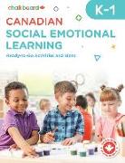 Canadian Social Emotional Learning Grades K-1