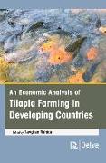 An Economic Analysis of Tilapia Farming in Developing Countries