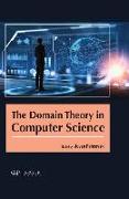 The Domain Theory in Computer Science