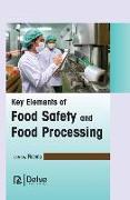 Key Elements of Food Safety and Food Processing