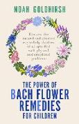 The Power of Bach Flower Remedies for Children
