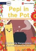 Pepi in the Pot