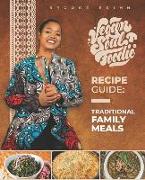 Vegan Soul Foodie Recipe Guide: Traditional Meals