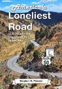 America's Loneliest Road: U.S. 50 and the Lincoln Highway in Nevada