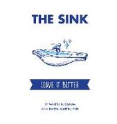 The Sink: Leave It Better