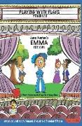 Jane Austen's Emma for Kids: 3 Short Melodramatic Plays for 3 Group Sizes