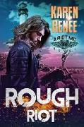 Rough Riot: Riot MC #7