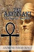 The Anunnaki: The Legend of the ANKH