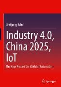 Industry 4.0, China 2025, IoT
