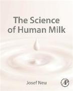 The Science of Human Milk