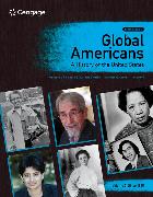 Global Americans: A History of the United States, Volume 2