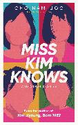 Miss Kim Knows and Other Stories