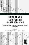 Bourdieu and Sino–Foreign Higher Education