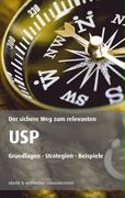 Der sichere Weg zum relevanten USP