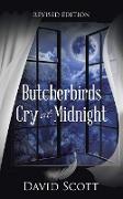 Butcherbirds Cry at Midnight