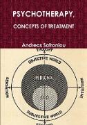 PSYCHOTHERAPY, CONCEPTS OF TREATMENT