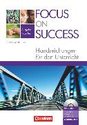 Focus on Success - The new edition, Soziales, B1/B2, Handreichungen für den Unterricht mit 4 CDs und CD-ROM