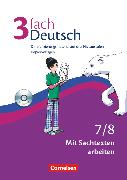 3fach Deutsch, Differenzierungsmaterial auf drei Niveaustufen, 7./8. Jahrgangsstufe, Mit Sachtexten arbeiten, Kopiervorlagen mit CD-ROM