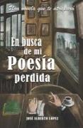 En busca de mi poesía perdida