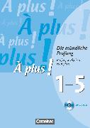 À plus !, Ausgabe 2004, Zu allen Bänden, Die mündliche Prüfung, Prüfungsaufgaben mit CD-ROM
