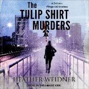The Tulip Shirt Murders
