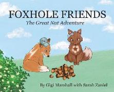 Foxhole Friends, The Great Nut Adventure