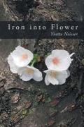 Iron into Flower