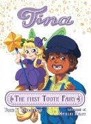 Tina the First Tooth Fairy