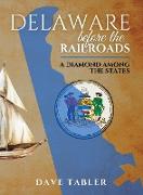 Delaware Before the Railroads