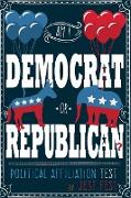 Am I Democrat or Republican? Political Affiliation Test