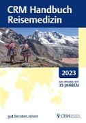 CRM Handbuch Reisemedizin 2023