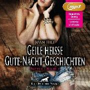 Geile heiße Gute-Nacht-Geschichten | Erotik Audio Story | Erotisches Hörbuch MP3CD