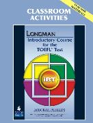 Longman Introductory Course for the TOEFL Test: iBT Classroom Activities