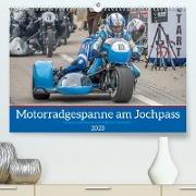 Motorradgespanne am Jochpass (Premium, hochwertiger DIN A2 Wandkalender 2023, Kunstdruck in Hochglanz)