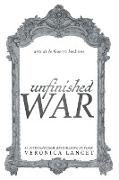 War, Unfinished