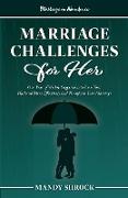 Marriage In Abundance's Marriage Challenges for Her