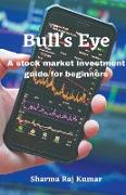 Bull's Eye- A stock market investment guide for beginners
