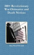 500+ Revolutionary War Obituaries and Death Notices