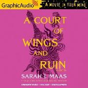 A Court of Wings and Ruin (1 of 3) [Dramatized Adaptation]: A Court of Thorns and Roses 3