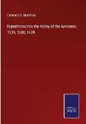 Expeditions into the Valley of the Amazons, 1539, 1540, 1639