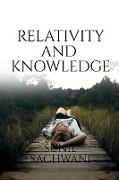Relativity And Knowledge