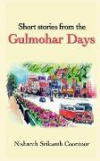 Short stories from the Gulmohar Days