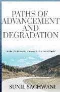 Paths Of Advancement And Degradation