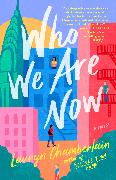 Who We Are Now