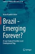 Brazil - Emerging Forever?