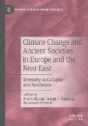 Climate Change and Ancient Societies in Europe and the Near East