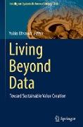 Living Beyond Data